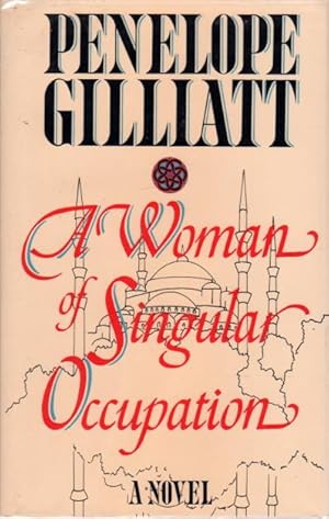 Seller image for A WOMAN OF SINGULAR OCCUPATION for sale by Bookfever, IOBA  (Volk & Iiams)