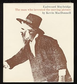 Eadweard Muybridge: The Man Who Invented The Moving Picture