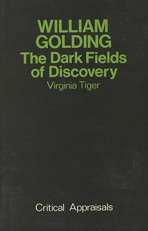 Immagine del venditore per William Golding: The Dark Fields of Discovery venduto da Kenneth A. Himber