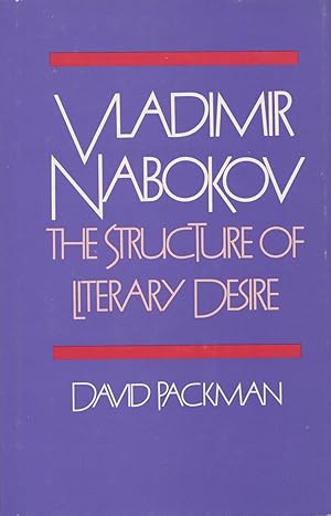Vladimir Nabokov: The Structure of Literary Desire
