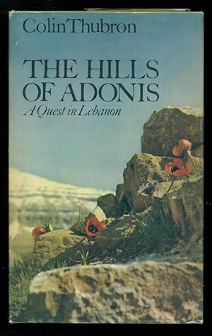 Imagen del vendedor de The Hills of Adonis. A Quest in Lebanon. a la venta por David Mason Books (ABAC)