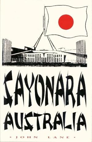 Imagen del vendedor de SAYONARA AUSTRALIA a la venta por Grandmahawk's Eyrie