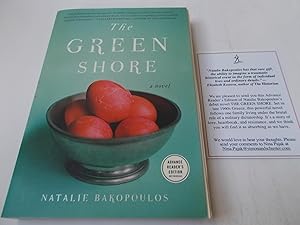 Bild des Verkufers fr The Green Shore: A Novel (Advance Reader's Edition) With Advance Publisher's Card Laid In zum Verkauf von Bloomsbury Books