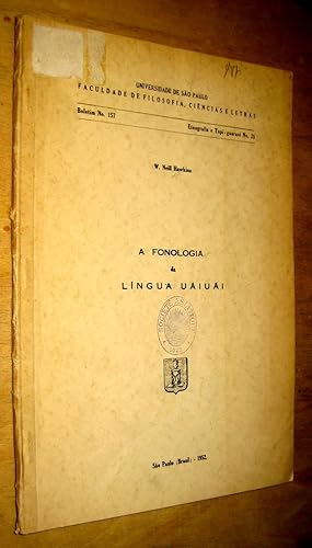 Seller image for A fonologia da lingua uaiuai for sale by Les Livres du Pont-Neuf