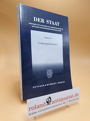 Imagen del vendedor de Verfassungsnderungen : in Hofgeismar vom 15. bis 17. Mrz 2010. fr die Vereinigung hrsg. von Helmut Neuhaus, Vereinigung fr Verfassungsgeschichte: Tagung der Vereinigung fr Verfassungsgeschichte ; 2010 [Der Staat / Beiheft] Der Staat, Beiheft ; H. 20 a la venta por Roland Antiquariat UG haftungsbeschrnkt