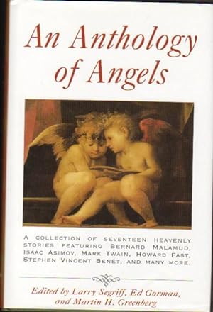 Seller image for An Anthology of Angels --The Angel Was a Yankee, The Big Sky, Angel's Egg, The Last Trump, Unworthy of the Angel, The Penalty, The Box, Angel Levine, Angelica, Your Soul Comes C. O. D., A Plethora of Angels, Alfred, What Men Live By, Basileus, ++++ for sale by Nessa Books