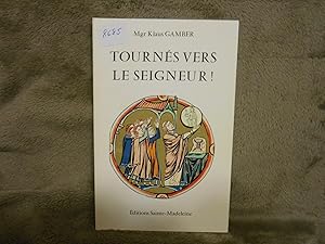 Imagen del vendedor de TOURNES VERS LE SEIGNEUR a la venta por La Bouquinerie  Dd