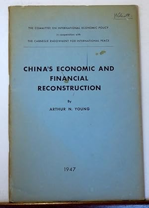 Image du vendeur pour China's Economic and Financial Reconstruction mis en vente par RON RAMSWICK BOOKS, IOBA