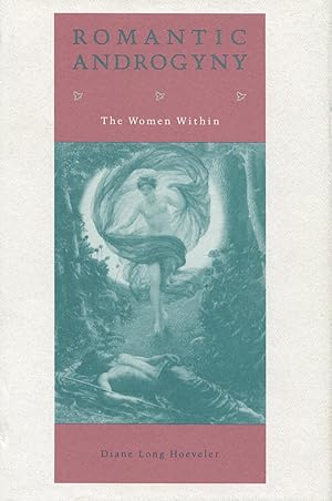Immagine del venditore per Romantic Androgyny : The Women Within venduto da Kenneth A. Himber