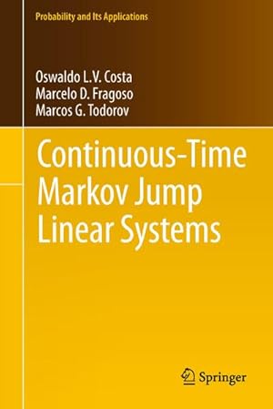 Immagine del venditore per Continuous-Time Markov Jump Linear Systems venduto da AHA-BUCH GmbH