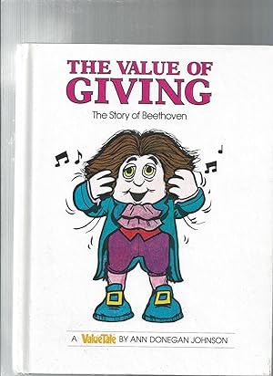 Seller image for The Value of Giving: The Story of Beethoven for sale by ODDS & ENDS BOOKS