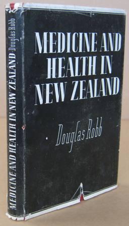 Seller image for Medicine and Health in New Zealand A Retrospect and a Prospect for sale by Mainly Fiction