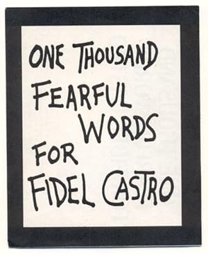 One Thousand Fearful Words for Fidel Castro