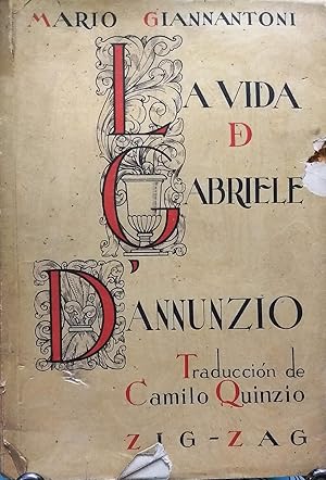 Seller image for La vida de Gabriele DAnnunzio. Traduccin de Camilo Quinzio for sale by Librera Monte Sarmiento