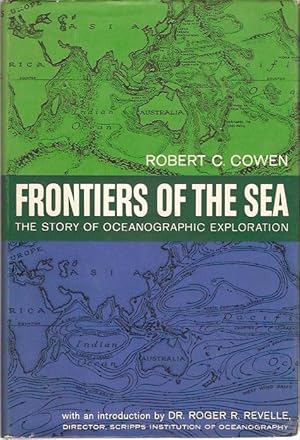 Seller image for Frontiers of the Sea : The Story of Oceanographic Exploration. Introduction by Roger R. Revelle. Drawings by Mary S. Cowen. for sale by City Basement Books