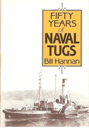 Immagine del venditore per Fifty Years of Naval Tugs. venduto da City Basement Books