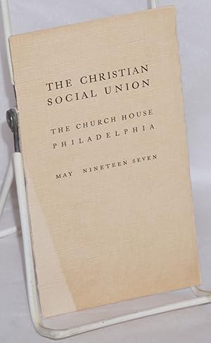 To the Church Public: The Church House Philadelphia, May 1907