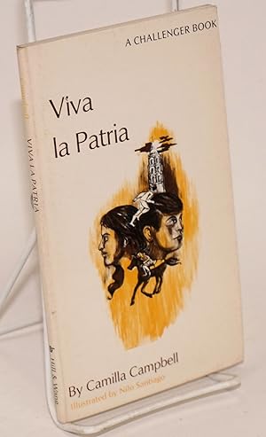 Imagen del vendedor de Viva la patria a la venta por Bolerium Books Inc.