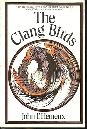 The Clang Birds : A Novel.