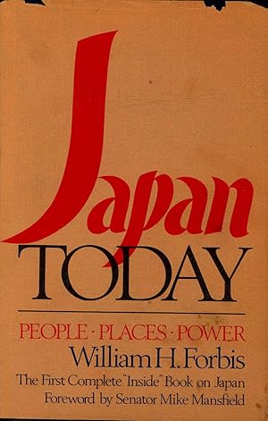 Bild des Verkufers fr Japan Today : People, Places, Power ; The first complete "inside" book on Japan. zum Verkauf von Joseph Valles - Books