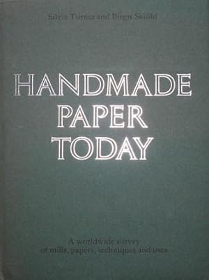 Image du vendeur pour HANDMADE PAPER TODAY. A worldwide survey of mills, paper techniques and uses. mis en vente par Barry McKay Rare Books