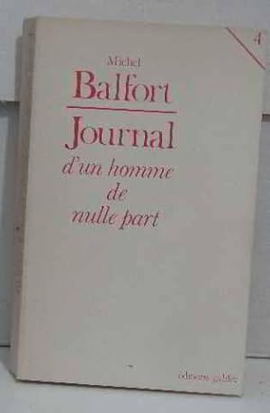 Seller image for Journal d'un homme de nulle part tome 4 for sale by crealivres