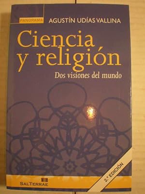 Imagen del vendedor de Ciencia y religin. Dos visiones del mundo a la venta por Librera Antonio Azorn