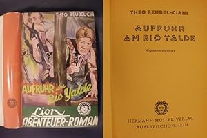 Aufruhr am Rio Yalde - Abenteuerroman