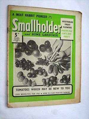 The Smallholder and Home Gardener. 31 December 1960, Magazine.