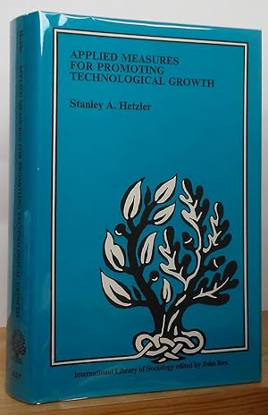 Imagen del vendedor de Applied Measures for Promoting Technological Growth a la venta por Stephen Peterson, Bookseller