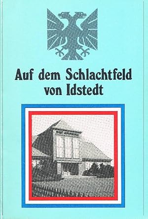 Immagine del venditore per Auf dem Schlachtfeld von Idstedt 24./25. Juli 1850 venduto da Antiquariat Lcke, Einzelunternehmung