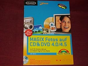 Bild des Verkufers fr MAGIX Fotos auf CD & DVD 4.0/4.5: auch fr Version deLuxe und MAGIX Digital Foto Maker (Digital fotografieren). zum Verkauf von Der-Philo-soph