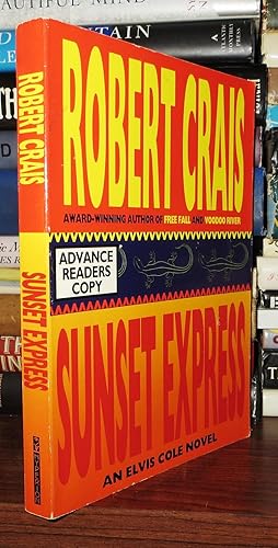 Seller image for SUNSET EXPRESS An Elvis Cole Novel for sale by Rare Book Cellar