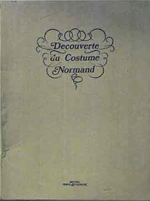 Seller image for Decouverte du Costume Normand for sale by San Francisco Book Company