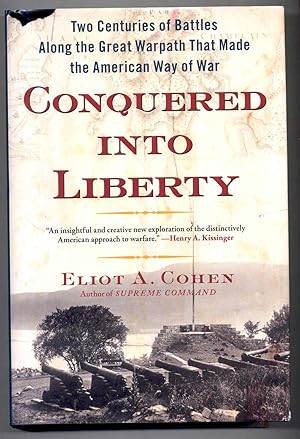 Seller image for Conquered into Liberty - Two Centuries of Battles Along the Great Warpath for sale by The BookChase