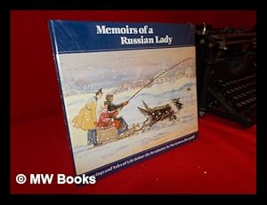 Immagine del venditore per Memoirs of a Russian Lady : Drawings and Tales of Life before the Revolution / Mariamna Davydoff ; Selected and Translated by Olga Davydoff Dax venduto da MW Books Ltd.