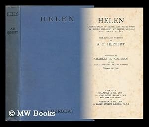 Bild des Verkufers fr Helen, a Comic Opera in Three Acts Based Upon "La Belle Helene" by Henri Meilhac and Ludovic Hal'evy; the English Version by A. P. Herbert; Presented by Charles B. Cochran At the Royal Adelphi Theatre, London, January 30, 1932 zum Verkauf von MW Books