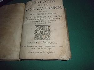 Historia de la Sagrada Pasión sacada de los 4 evangelios