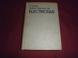 Nuevo manual de electricidad. Fundamentos y aplicaciones. Traducción del alemán por Joaquin Pericas