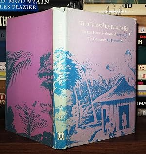 Imagen del vendedor de TWO TALES OF THE EAST INDIES The Last House in the World by BEB VUYK, the COUNSELOR by H. J. FRIEDERICY a la venta por Rare Book Cellar