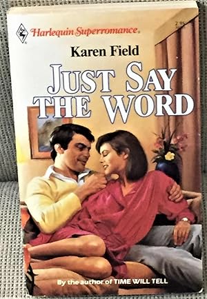 Seller image for Just Say the Word for sale by My Book Heaven