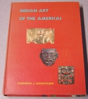 Seller image for Indian Art of the Americas for sale by Books of Paradise