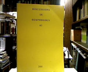 Bild des Verkufers fr Discussions in Egyptology No. 63. Ed. by Alessandra Nibbi with the collaboration of Elizabeth Miles. zum Verkauf von Antiquariat Michael Solder