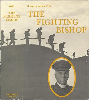 Bild des Verkufers fr The Fighting Bishop: As Recounted in the Eighty-Seventh Year of His Life. zum Verkauf von Abbey Books