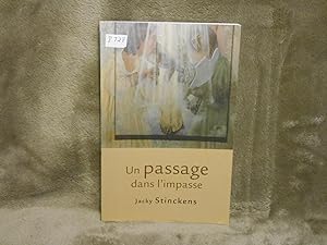 UN PASSAGE DANS L'IMPASSE