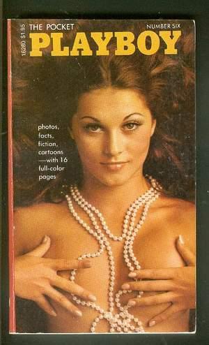 Seller image for The Pocket Playboy Book Number #6 / Six (1975); >> When The Twerms Come / Bread On The Waters / Loves Of Franklin Ambrose / A Recluse And His Guests / Valerie Perrine / Superbunny Ruthy Ross / Posterotica /Girls of Holland / Premier Playmates Revisited for sale by Comic World