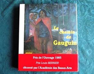 Le chemin de Gauguin, genése et rayonnement.