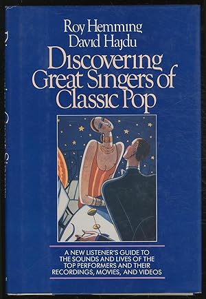 Bild des Verkufers fr Discovering Great Singers of Classic Pop zum Verkauf von Between the Covers-Rare Books, Inc. ABAA