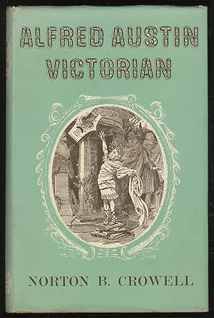 Seller image for Alfred Austin Victorian for sale by Between the Covers-Rare Books, Inc. ABAA