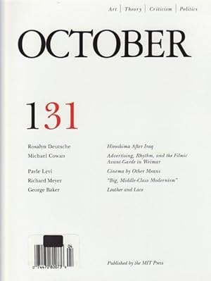 Bild des Verkufers fr OCTOBER 131: ART/ THEORY/ CRITICISM/ POLITICS - WINTER 2010 zum Verkauf von Arcana: Books on the Arts